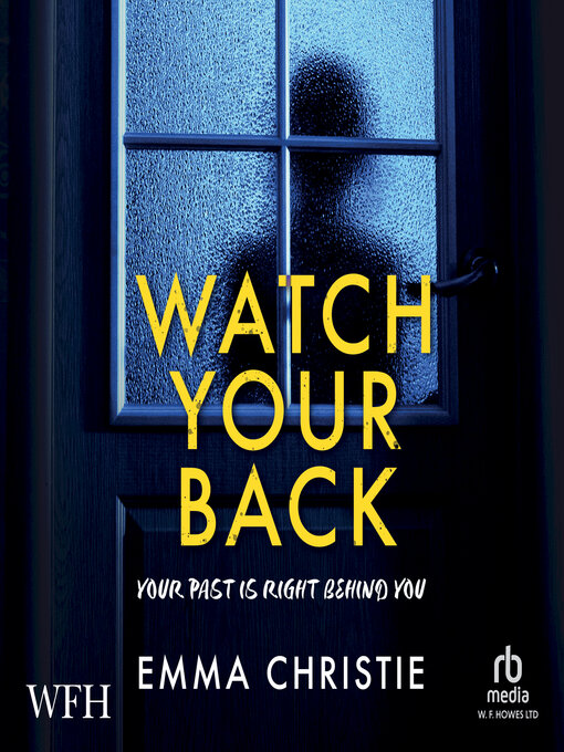 Title details for Watch Your Back by Emma Christie - Available